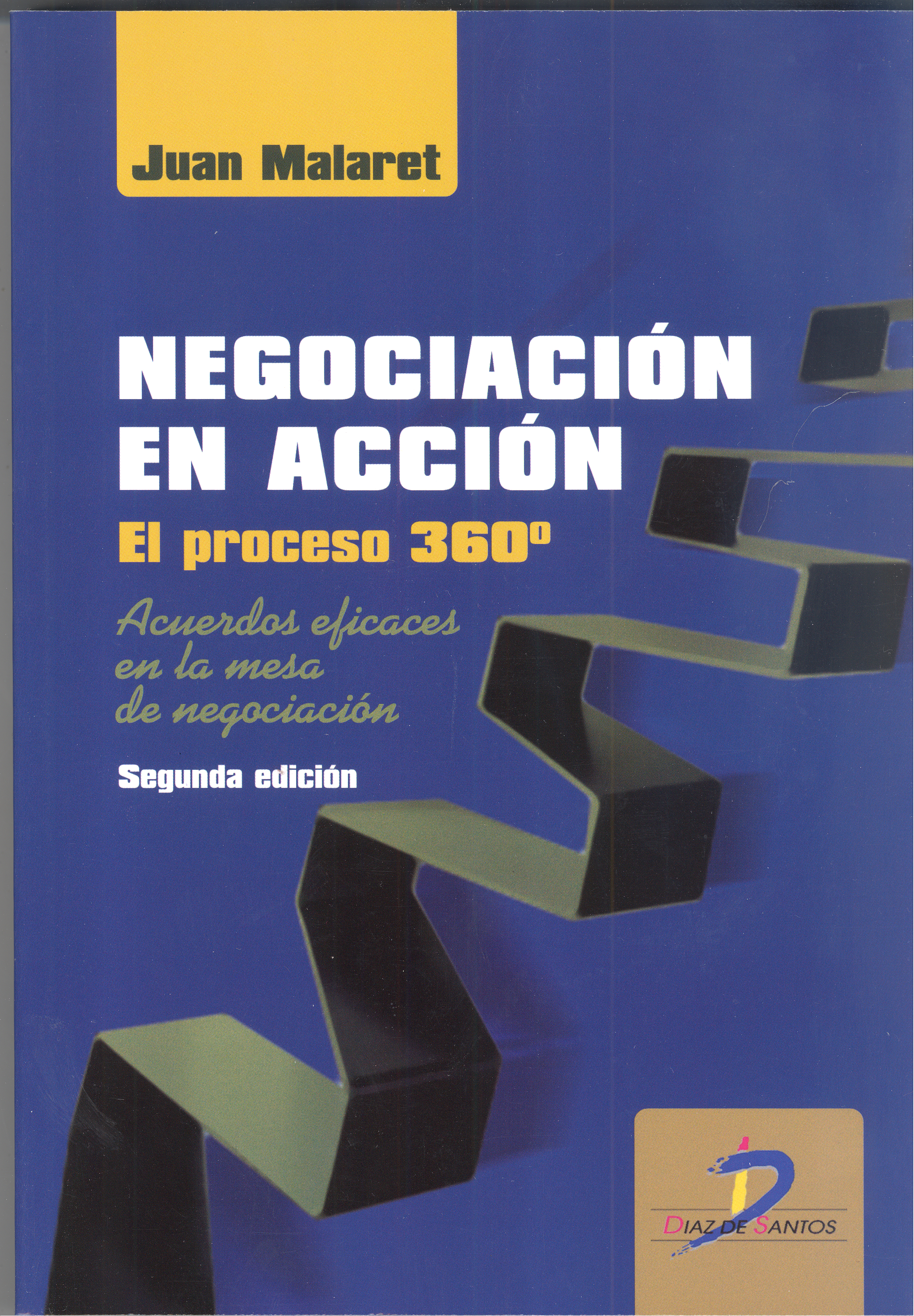 Negociación en acción. Proceso 360º.