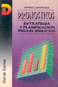 Pronósticos: estrategia y planificación para el siglo XXI