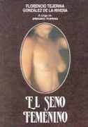 El seno femenino El seno femenino