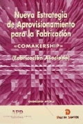 Nueva estrategia de aprovisionamiento para la fabricación. Nueva estrategia de aprovisionamiento para la fabricación.