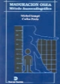 Maduración ósea: Método auxorradiográfico