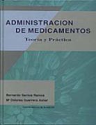 Administración de medicamentos: teoría y práctica Administración de medicamentos: teoría y práctica