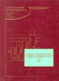 Crecimiento I. Actualizaciones en endocrinología 2 Crecimiento I. Actualizaciones en endocrinología 2