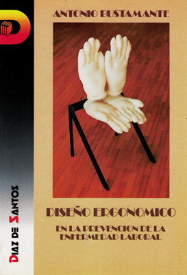 Diseño ergonómico en la prevención de la enfermedad laboral Diseño ergonómico en la prevención de la enfermedad laboral