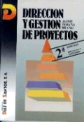 Dirección y gestión de proyectos. 2a Ed.