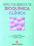 Aspectos básicos de bioquímica clínica Aspectos básicos de bioquímica clínica
