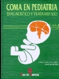 Coma en pediatría. Diagnóstico y tratamiento Coma en pediatría. Diagnóstico y tratamiento