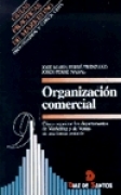 Organización comercial: cómo organizar los departamentos de marketing y de ventas de una forma rentable