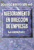 Asesoramiento en dirección de empresas: la consultoría