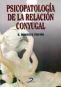 Psicopatología de la relación conyugal Psicopatología de la relación conyugal