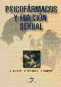 Psicofármacos y función sexual Psicofármacos y función sexual