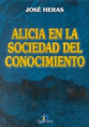 Alicia en la sociedad del conocimiento Alicia en la sociedad del conocimiento