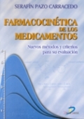 Farmacocinética de los medicamentos: nuevos métodos y criterios para su evaluación Farmacocinética de los medicamentos: nuevos métodos y criterios para su evaluación