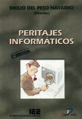Peritajes informáticos. 2a Ed.