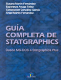 Guía completa de Statgraphics: (desde MS-DOS a statgraphics plus)