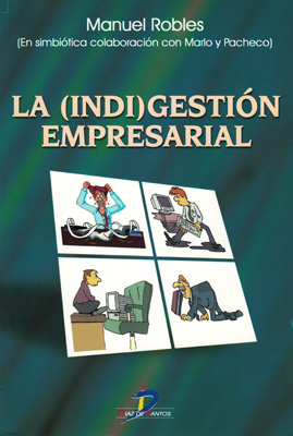 La (indi)gestión empresarial