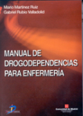 Manual de drogodependencias para enfermería Manual de drogodependencias para enfermería