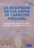 La seguridad de los datos de carácter personal. 2a Ed.