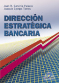Dirección estratégica bancaria Dirección estratégica bancaria