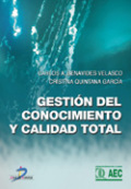 Gestión del conocimiento y calidad total Gestión del conocimiento y calidad total