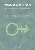 Transexualidad: la búsqueda de una identidad Transexualidad: la búsqueda de una identidad