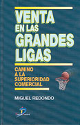 Venta en las grandes ligas: camino a la superioridad comercial Venta en las grandes ligas: camino a la superioridad comercial