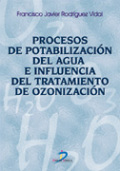 Procesos de potabilización del agua e influencia del tratamiento de ozonización Procesos de potabilización del agua e influencia del tratamiento de ozonización