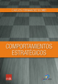 Comportamientos estratégicos Comportamientos estratégicos