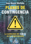 Planes de contingencia: la continuidad del negocio en las organizaciones