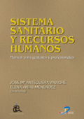Sistema sanitario y recursos humanos: manual para gestores y profesionales