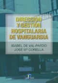 Portada de Dirección y gestión hospitalaria de vanguardia Portada de Dirección y gestión hospitalaria de vanguardia