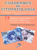 Aparato respiratorio. Vol II. Patología inflamatoria Patología tumoral: PAAF: Cuadernos de Citopatología. No 4