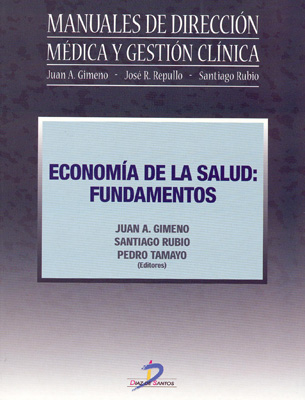 Economía de la salud: Fundamentos Economía de la salud: Fundamentos