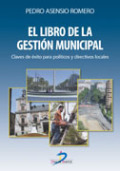 El libro de la gestión municipal: claves de éxito para políticos y directivos locales