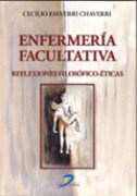 Enfermería facultativa: reflexiones filosófico-éticas Enfermería facultativa: reflexiones filosófico-éticas