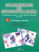 Citología líquida: Cuadernos de Citopatología. No 5