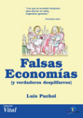 Falsas economías y verdaderos despilfarros