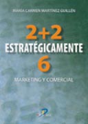 2 + 2 estratégicamente 6: marketing y comercial