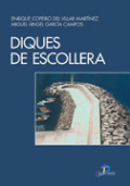 Diques de escollera: elementos del cálculo resistente y de la estima del oleaje