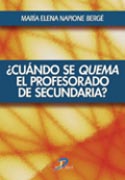 Cuándo se quema el profesorado de secundaria? Cuándo se quema el profesorado de secundaria?