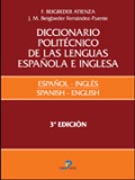 Diccionario politécnico de las lenguas española e inglesa. Vol. II: = Polytechnic dictionary of spanish and english languages v. 2 Español-inglés = spanish-english