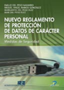 Nuevo reglamento de protección de datos de carácter personal: medidas de seguridad