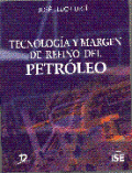 Tecnología y margen de refino del petróleo