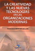 La creatividad y las nuevas tecnologías en las organizaciones modernas