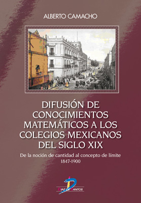 Difusión de conocimientos matemáticos a los colegios mexicanos del siglo XIX