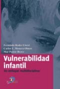 Vulnerabilidad infantil: un enfoque multidisciplinar Vulnerabilidad infantil: un enfoque multidisciplinar