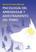 Psicología del aprendizaje y adiestramiento del perro. 2a Ed.