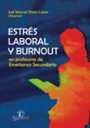 Estrés laboral y Burnout en profesores de enseñanza secundaria Estrés laboral y Burnout en profesores de enseñanza secundaria