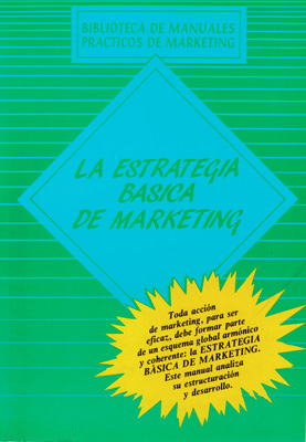 La estrategia básica de marketing