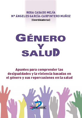 Género y salud: Apuntes para comprender las desigualdades y la violencia basadas en el género y sus repercusiones en la salud